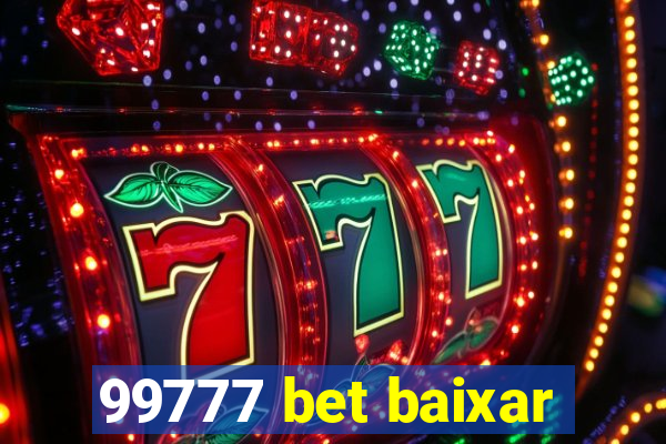 99777 bet baixar